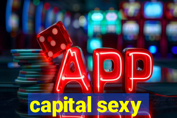 capital sexy